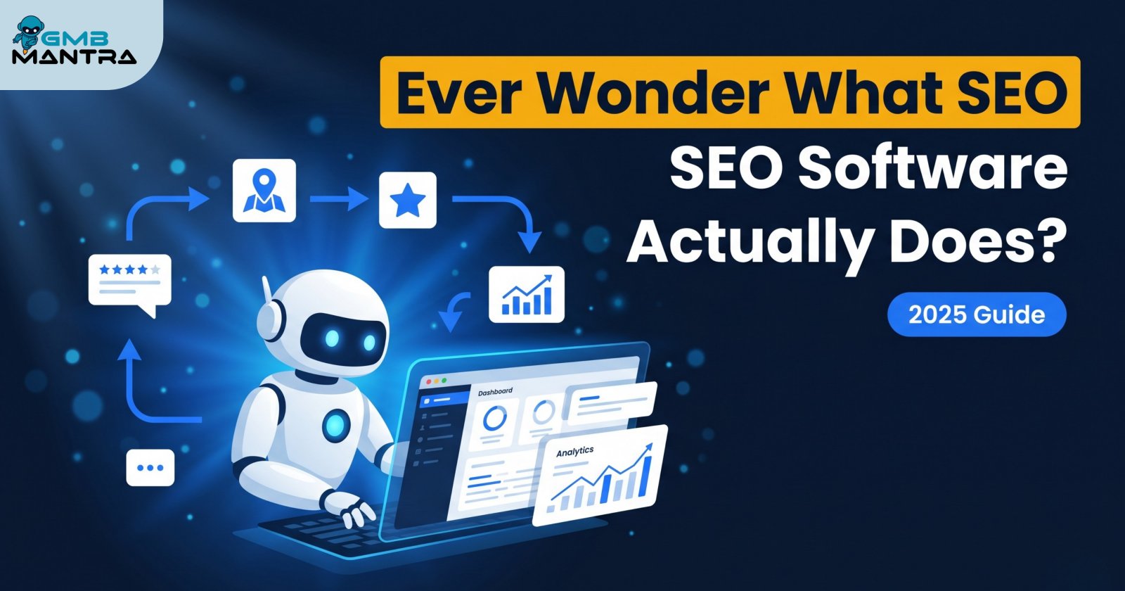 Ever Wonder What SEO Software Actually Does?