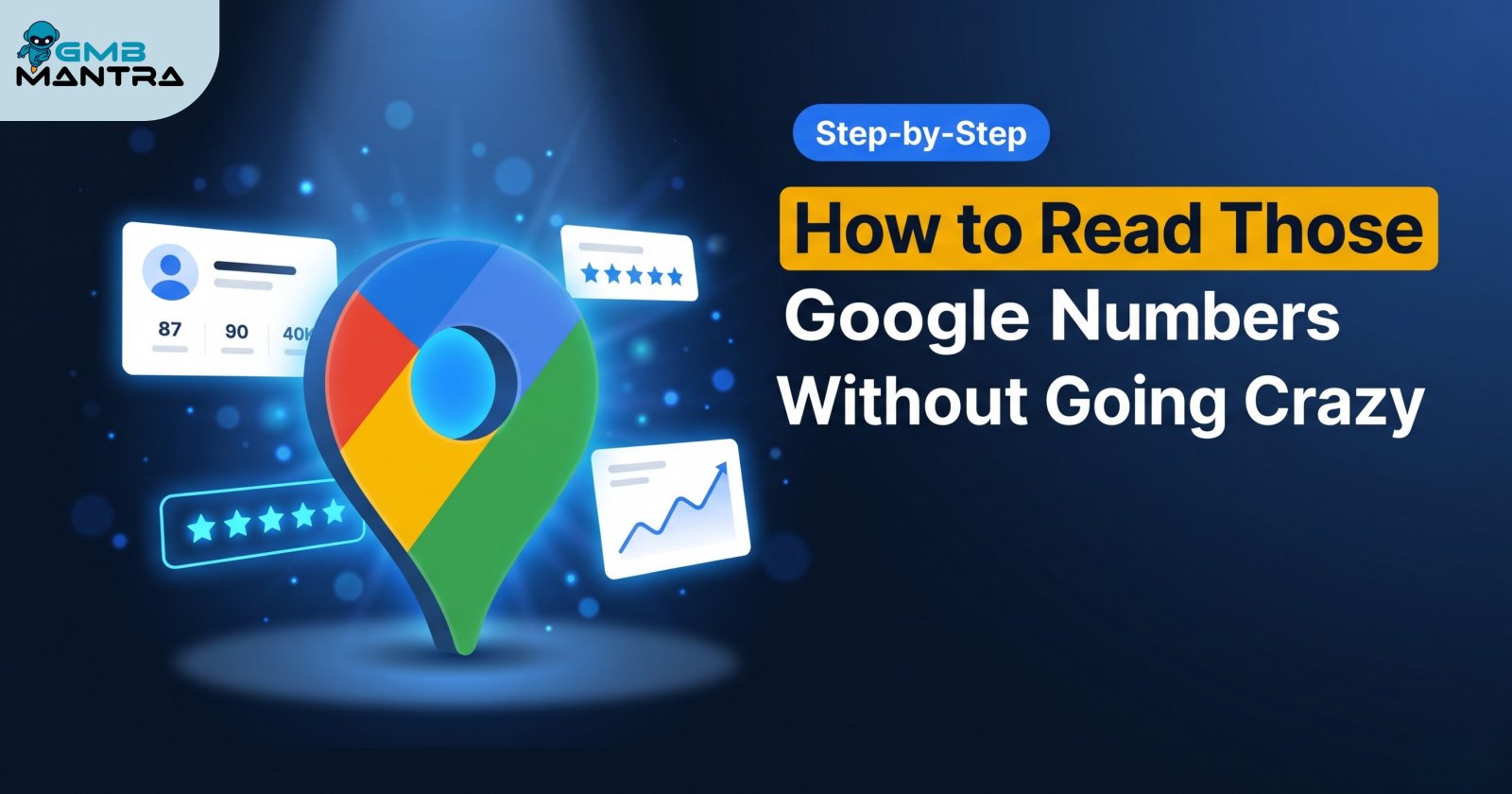 How to Read Those Google Numbers Without Going Crazy