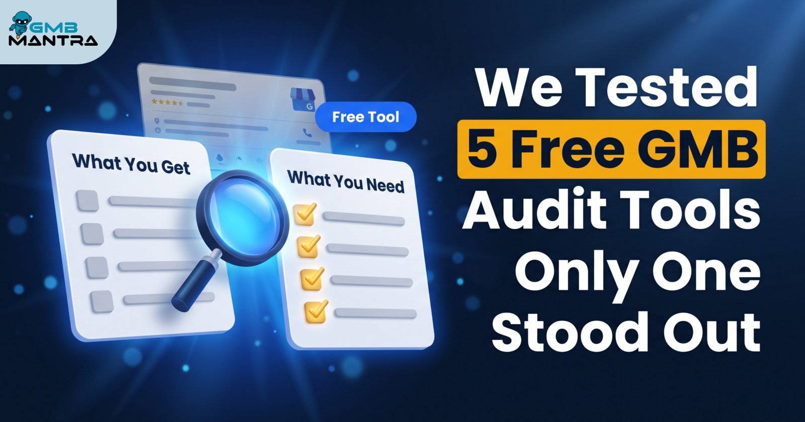 We Tested 5 Free GMB Audit Tools: Only One Stood Out