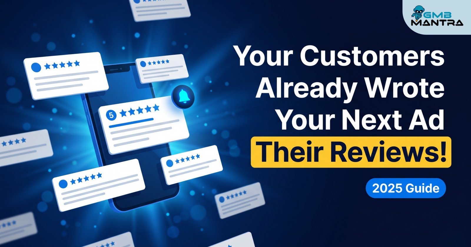 Your Customers Already Wrote Your Next Ad Their Reviews!