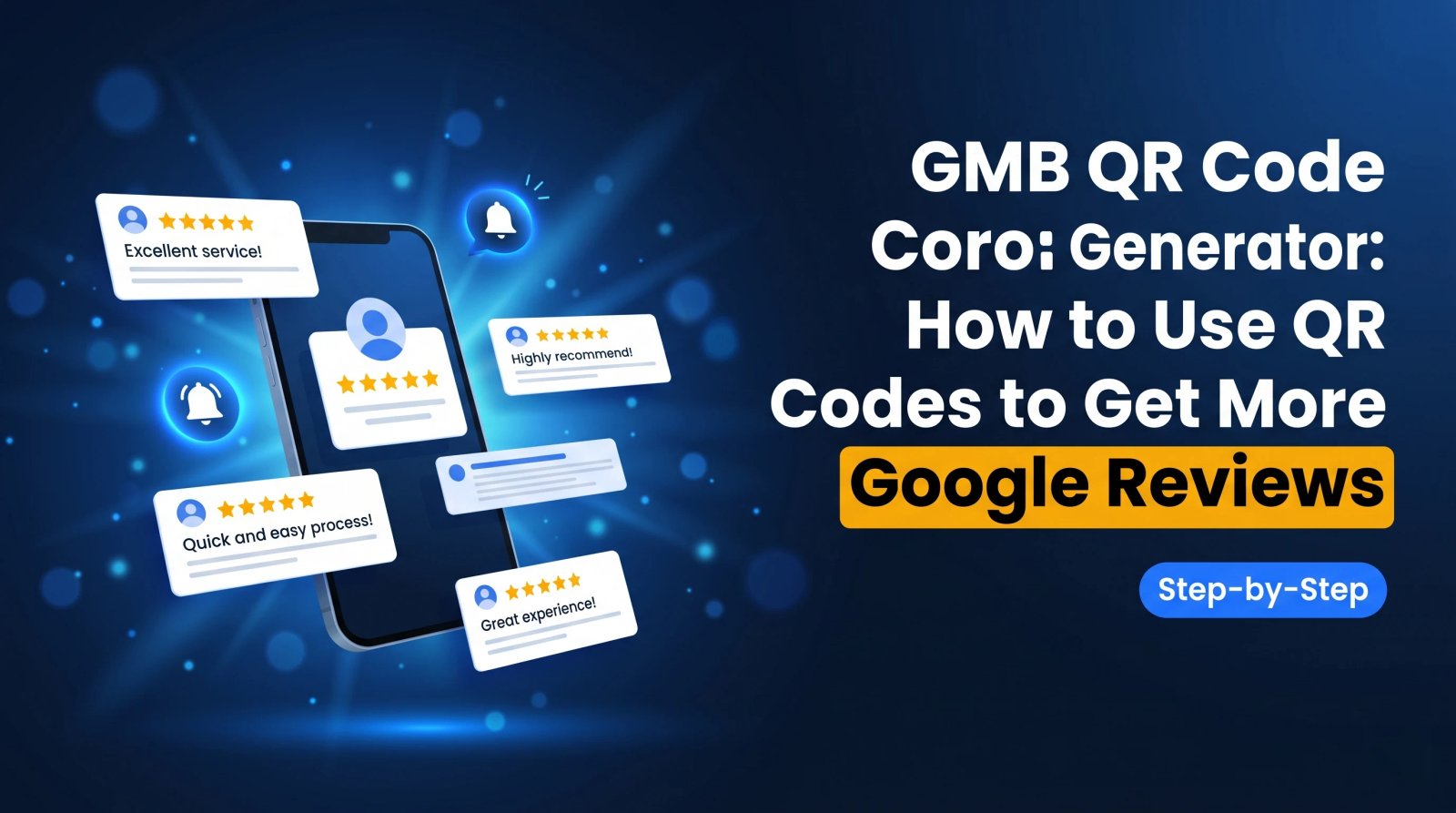 GMB QR Code Generator: How to Use QR Codes to Get More Google Reviews