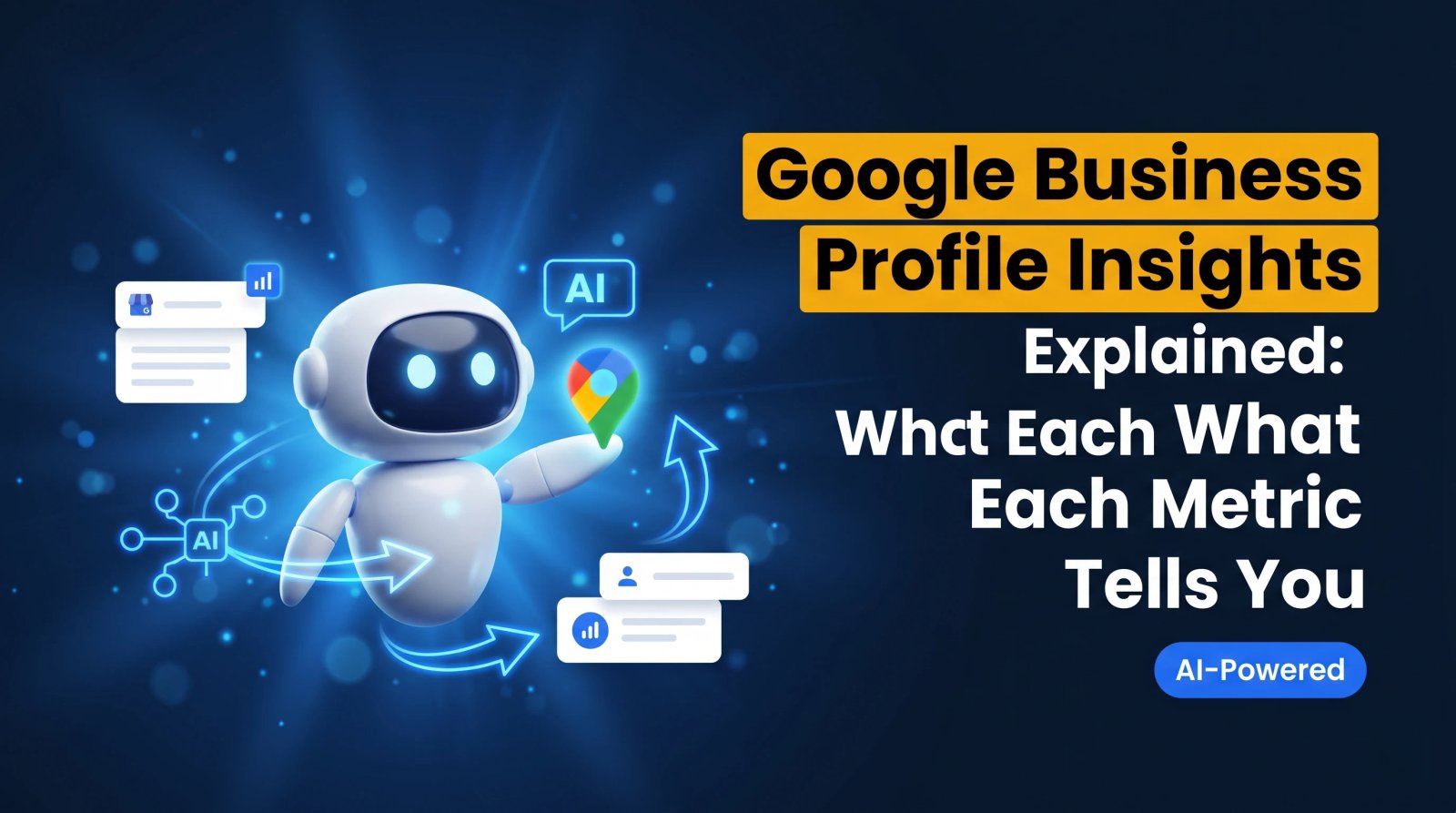 Google Business Profile Insights Explained: What Each Metric Actually Tells You