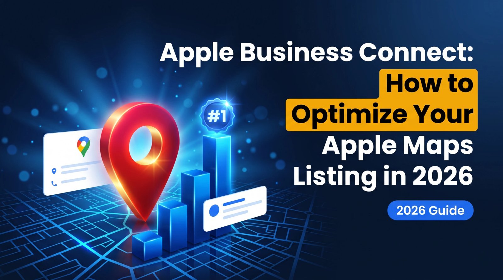 Apple Business Connect: How to Optimize Your Apple Maps Listing in 2026